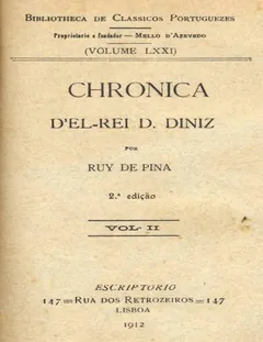 Chronica d'El-Rei D. Diniz, Vol. II - Rui de Pina