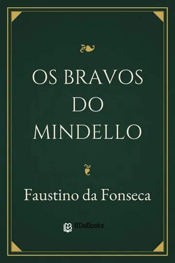 Os Bravos do Mindello de Faustino da Fonseca, capa do livro