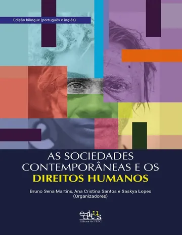 As sociedades contemporâneas e os direitos humanos de Bruno Sena Martins, Ana Cristina Santos e Saskya Lopes (orgs.), capa do livro