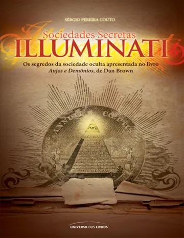 Sociedades Secretas: Illuminati de Sérgio Pereira Couto, capa do livro