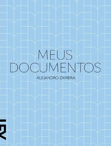 Meus Documentos de Alejandro Zambra, capa do livro