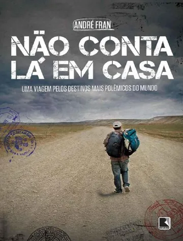 Não Conta Lá em Casa de André Fran, capa do livro