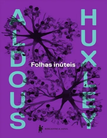 Folhas inúteis de Aldous Huxley, capa do livro