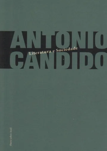Literatura e Sociedade de Antonio Candido, capa do livro