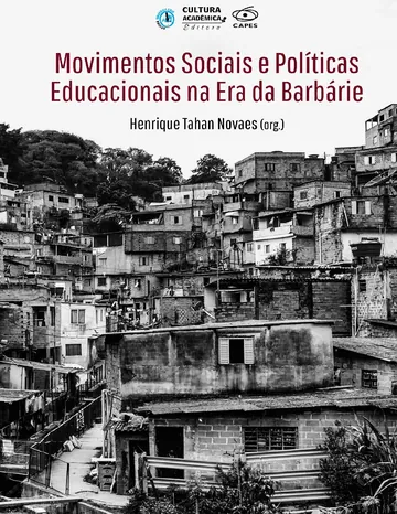 Movimentos Sociais e Políticas Educacionais na Era da Barbárie de Henrique Tahan Novaes, capa do livro