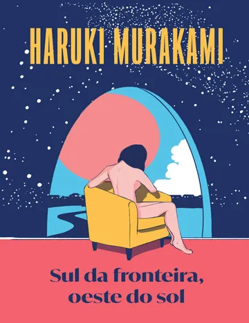 Sul da Fronteira, Oeste do Sol de Haruki Murakami, capa do livro