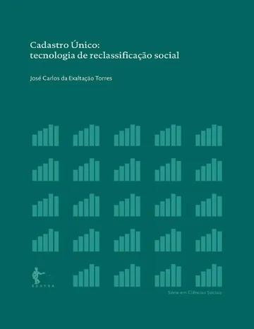 Cadastro Único: tecnologia de reclassificação social de José Carlos da Exaltação Torres, capa do livro