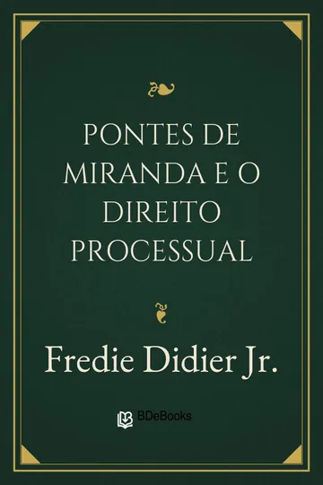 Pontes de Miranda e o Direito Processual de Fredie Didier Jr., capa do livro