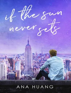 Se o Sol Nunca Se Puser - Ana Huang