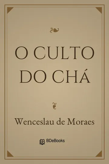 O Culto do Chá de Wenceslau de Moraes, capa do livro