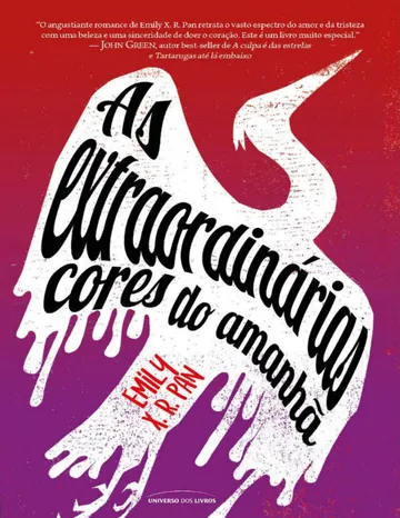As Extraordinárias Cores do Amanhã de Emily X. R. Pan, capa do livro