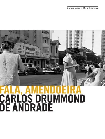 Fala, Amendoeira de Carlos Drummond de Andrade, capa do livro