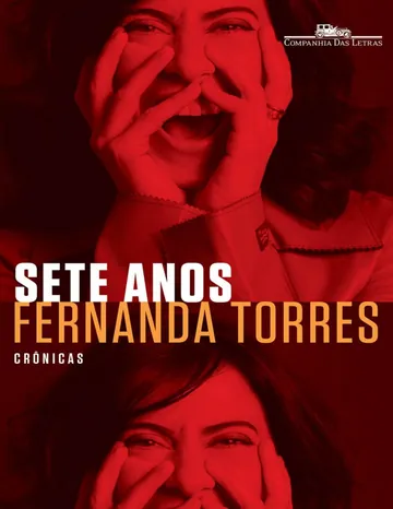 Sete anos de Fernanda Torres, capa do livro