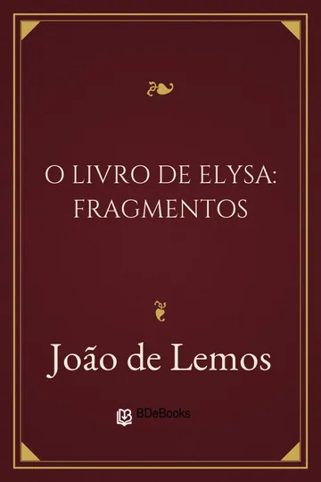 O Livro de Elysa: Fragmentos de João de Lemos, capa do livro