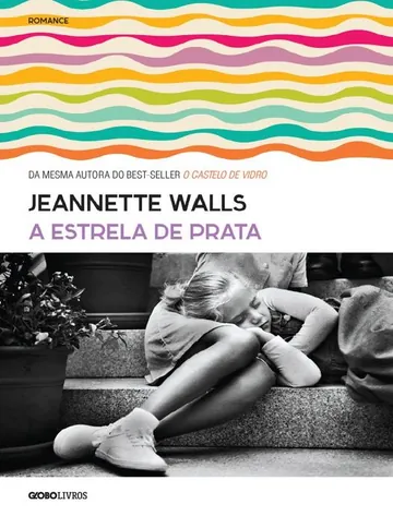 A Estrela de Prata de Jeannette Walls, capa do livro