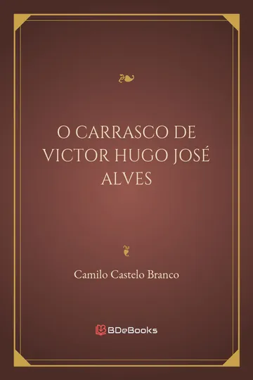 O Carrasco de Victor Hugo José Alves de Camilo Castelo Branco, capa do livro