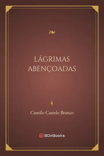 Lágrimas Abençoadas de Camilo Castelo Branco, capa do livro