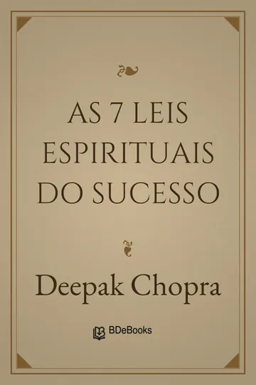 As 7 Leis Espirituais do Sucesso de Deepak Chopra, capa do livro