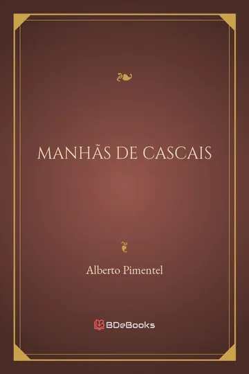 Manhãs de Cascais de Alberto Pimentel, capa do livro