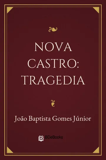 Nova Castro: tragedia de João Baptista Gomes Júnior, capa do livro