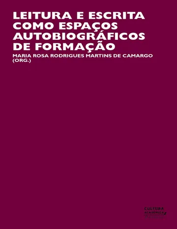 Leitura e escrita como espaços autobiográficos de formação de Maria Rosa Rodrigues Martins de Camargo, capa do livro