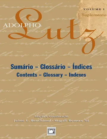 Adolpho Lutz: sumário, glossário e índices de Jaime Larry Benchimol, capa do livro