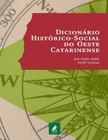Dicionário Histórico-Social do Oeste Catarinense de José Carlos Radin, capa do livro
