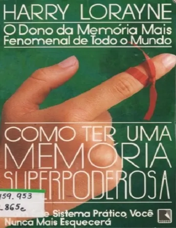 Como Ter uma Memória Superpoderosa de Harry Lorayne, capa do livro