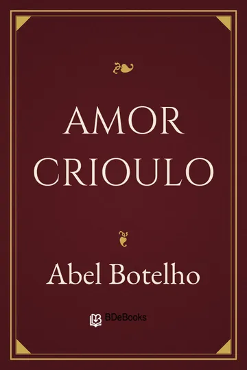 Amor Crioulo de Abel Botelho, capa do livro