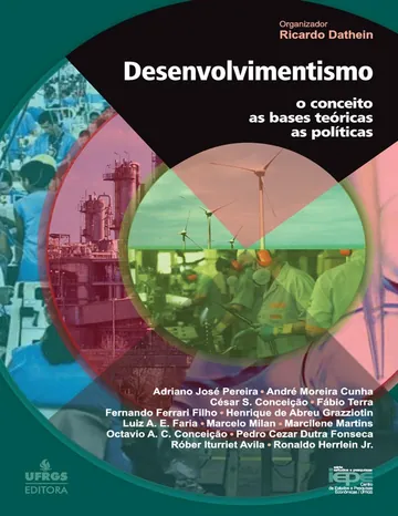 Desenvolvimentismo: o conceito, as bases teóricas e as políticas de Ricardo Dathein, capa do livro