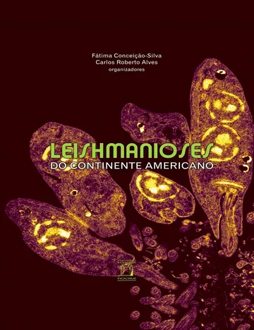 Leishmanioses do continente americano de Fátima Conceição-Silva, capa do livro