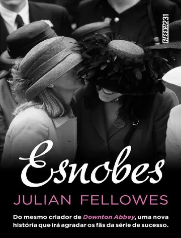 Esnobes de Julian Fellowes, capa do livro