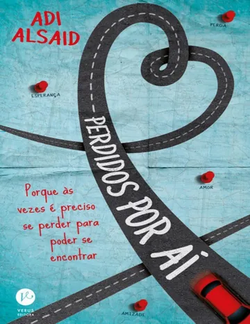 Perdidos por aí de Adi Alsaid, capa do livro