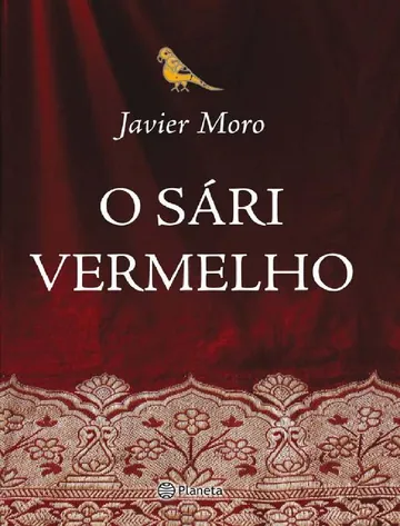 O Sári Vermelho de Javier Moro, capa do livro