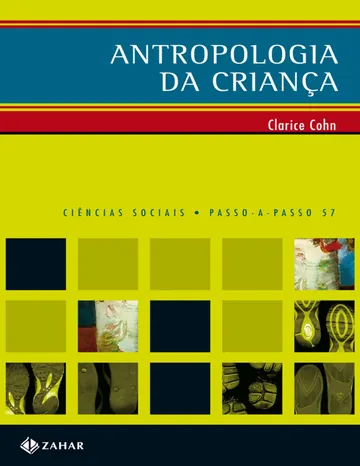 Antropologia da criança de Clarice Cohn, capa do livro