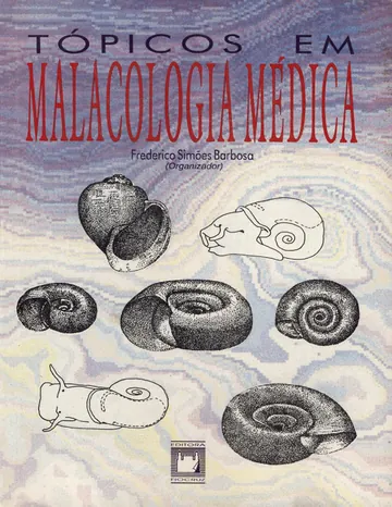 Tópicos em malacologia médica de Frederico Simões Barbosa, capa do livro