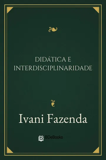 Didática e Interdisciplinaridade de Ivani Fazenda, capa do livro