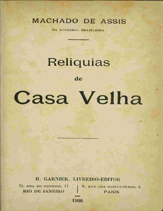 Relíquias de Casa Velha, de Machado de Assis