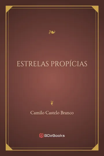 Estrelas Propícias de Camilo Castelo Branco, capa do livro