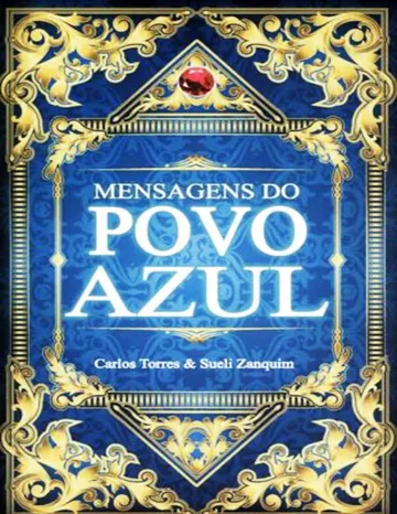 Mensagens Canalizadas do Povo Azul de Carlos Torres, capa do livro