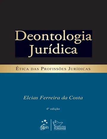 Deontologia Jurídica: Ética das Profissões Jurídicas de Elcias Ferreira da Costa, capa do livro