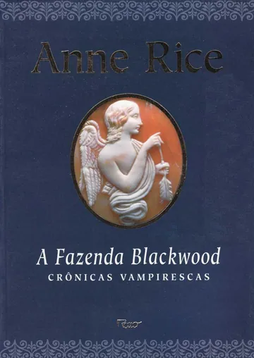 A Fazenda Blackwood de Anne Rice, capa do livro