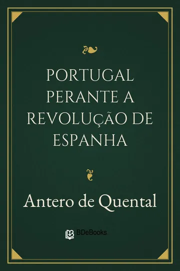 Portugal perante a revolução de Espanha de Antero de Quental, capa do livro