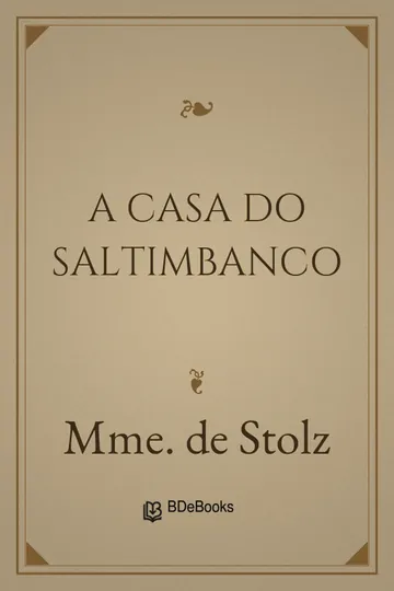 A Casa do Saltimbanco de Mme. de Stolz, capa do livro