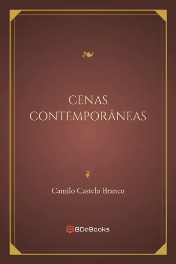 Cenas Contemporâneas de Camilo Castelo Branco, capa do livro