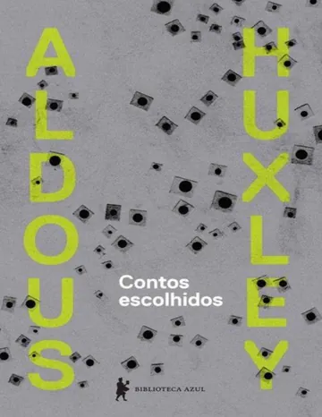 Contos escolhidos de Aldous Huxley, capa do livro