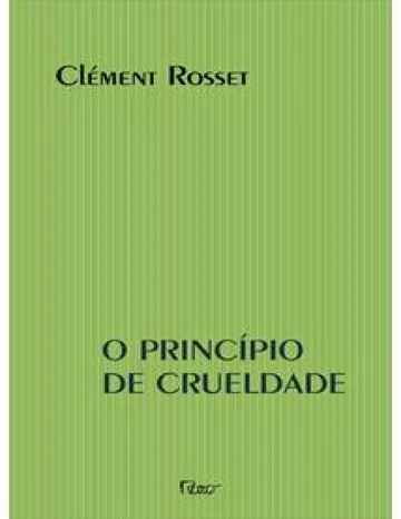 O Princípio da Crueldade de Clément Rosset, capa do livro
