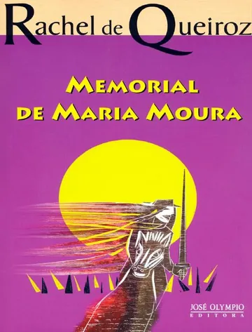 Memorial de Maria Moura de Rachel de Queiroz, capa do livro