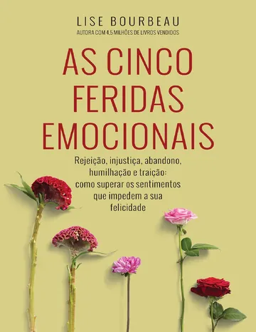 As cinco feridas emocionais de Lise Bourbeau, capa do livro