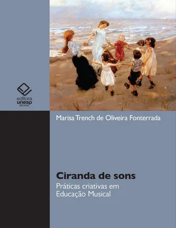 Ciranda de sons: práticas criativas em educação musical de Marisa Trench de Oliveira Fonterrada, capa do livro